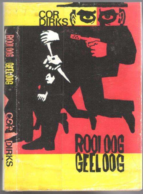 Rooi Oog Geel Oog  --  Cor Dirks