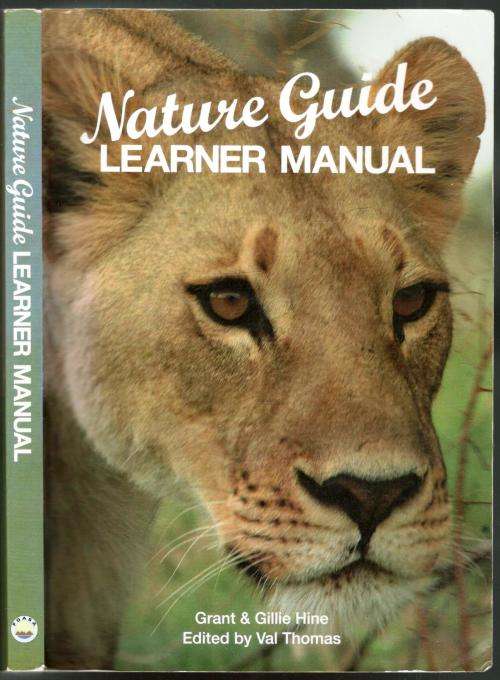 Nature Guide Learner Manual  --  Grant and Gillie Hine