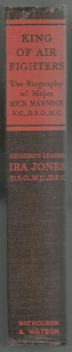 King of Air Fighters --   Squadron-Leader Ira Jones