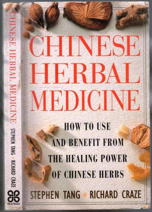 Chinese Herbal Medicine  - Steven Tang and Richard Craze