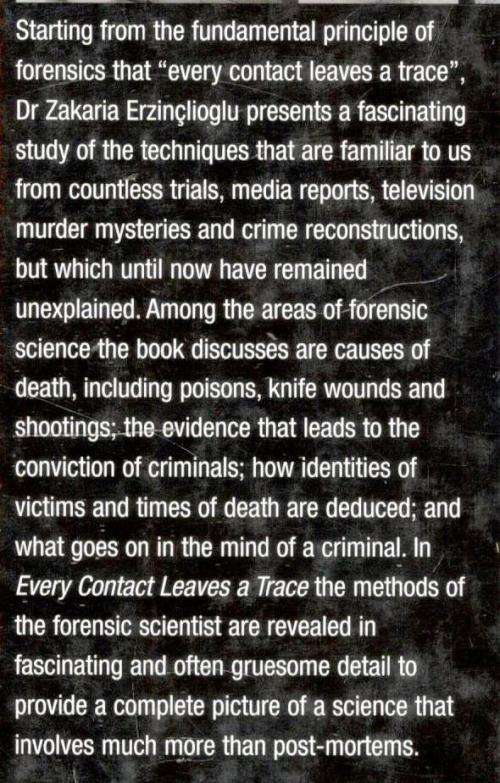 Every Contact Leaves A Trace  -  Dr Zakaria Erzinclioglu