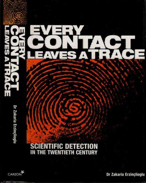 Every Contact Leaves A Trace  -  Dr Zakaria Erzinclioglu