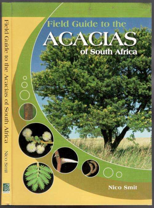 Field Guide to the Acacias of South Africa  -  Nico Smit