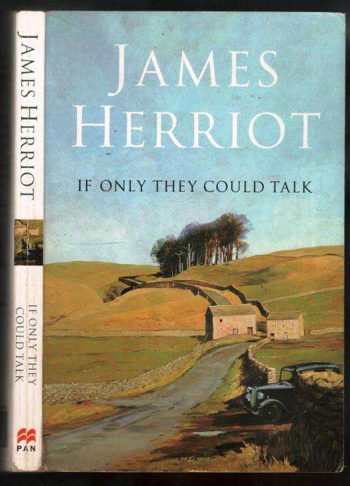 If Only They Could Talk  --  James Herriot