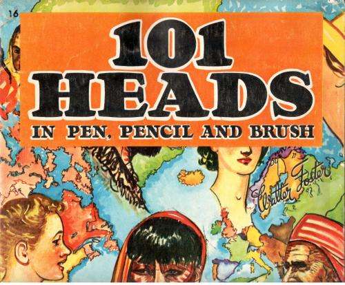 101 Heads in Pen Pencil and Brush  -  Walter Foster Art Books