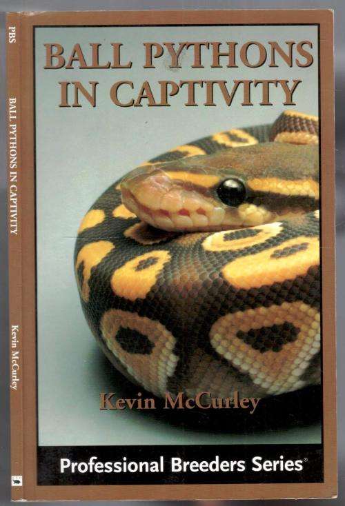 Ball Pythons in Captivity -  Kevin McCurley