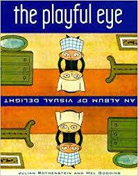 The Playful Eye  --  Julian Rothenstein and Mel Godding