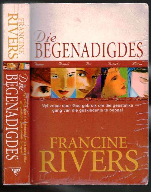 Die Begenadigdes  --  Francine Rivers