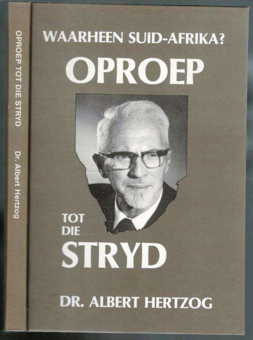 Waarheen Suid-Afrika ?  -  Oproep tot die Stryd