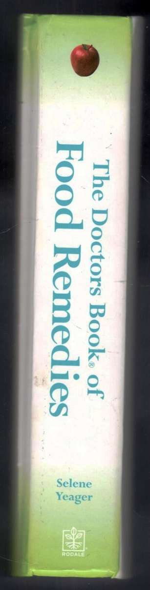 The Docters Book of Food Remedies  --  Selene Yeager