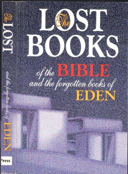 Lost Books of the Bible and the Forgotten Books of Eden