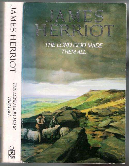 The Lord Made Them All  -  James Herriot------------------------------------------------------------