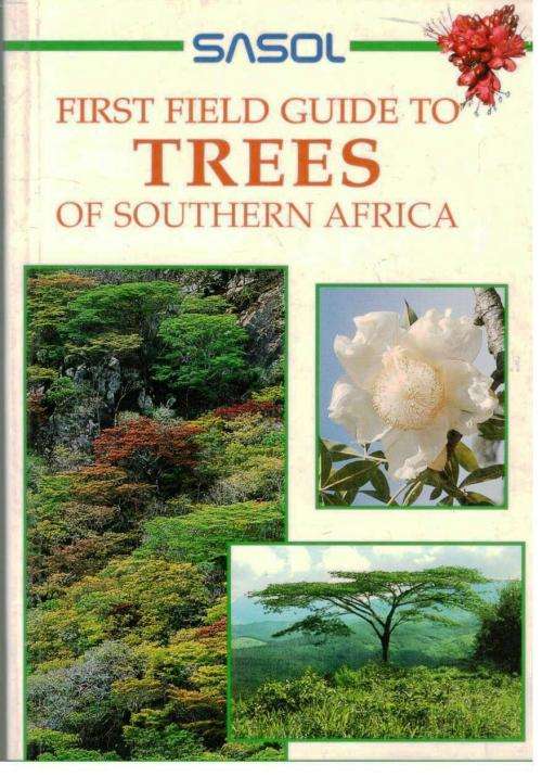 Sasol First Field Guide to Trees of Southern Africa