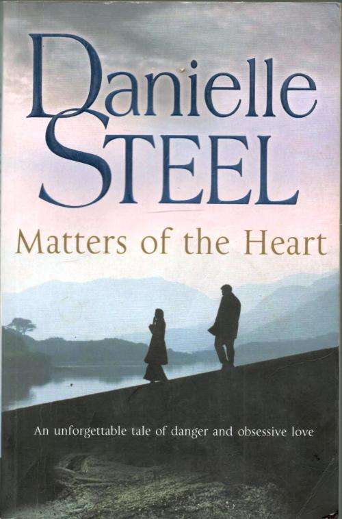 Matters of the Heart  --  Danielle Steel