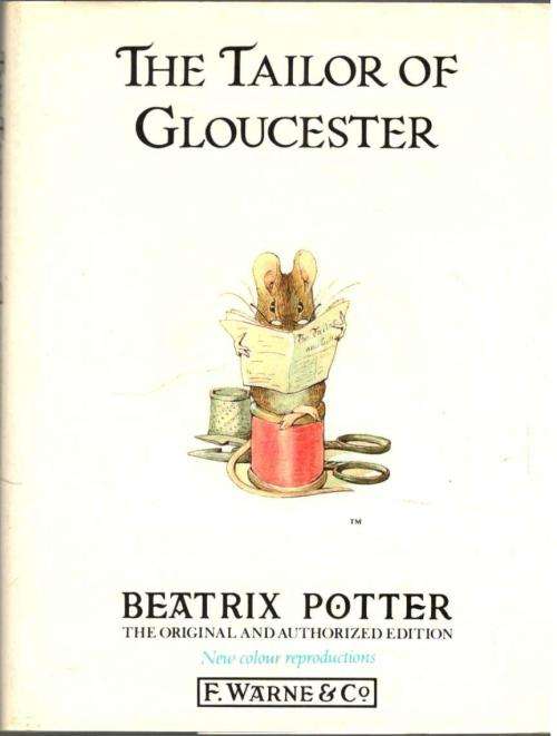 The Tailor of Gloucester  -  Beatrix Potter
