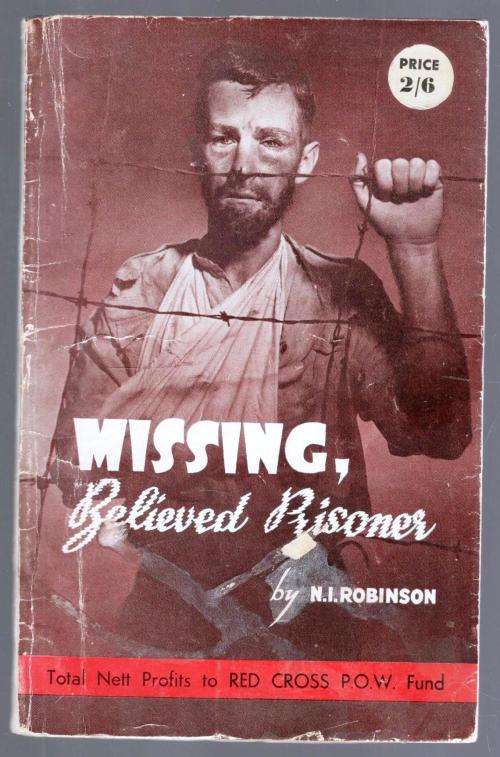 Missing Believed Prisoner  --  N I Robinson - Ted Cross POW Fund