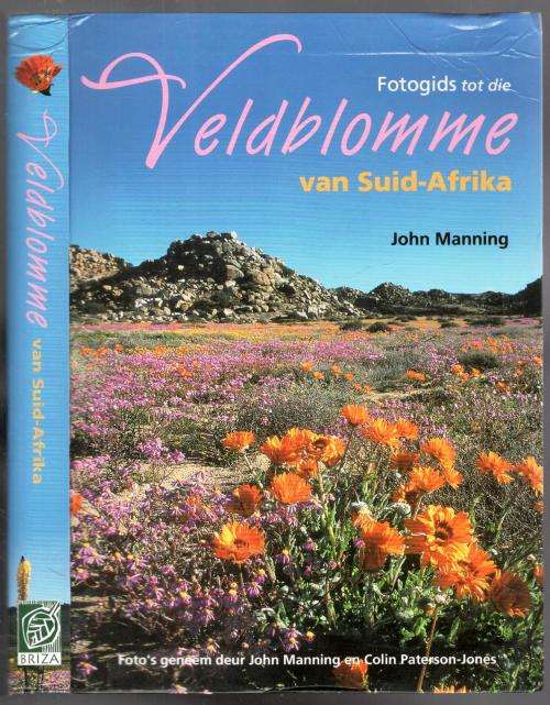 Fotogids tot die Veldblomme van Suid-Afrika  -  John Manning