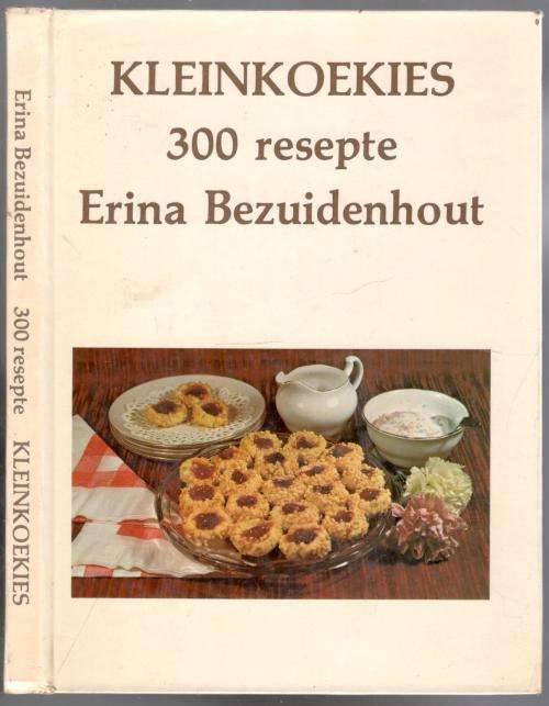 Kleinkoekies 300 Respte  -  Erina Bezuidenhout