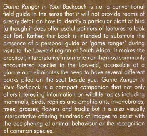 Game Ranger in Your Backpack - All-in-one Interpretative Guide to the Lowveld