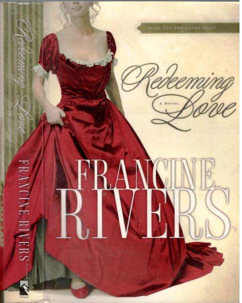 Redeeming Love  -  Francine Rivers