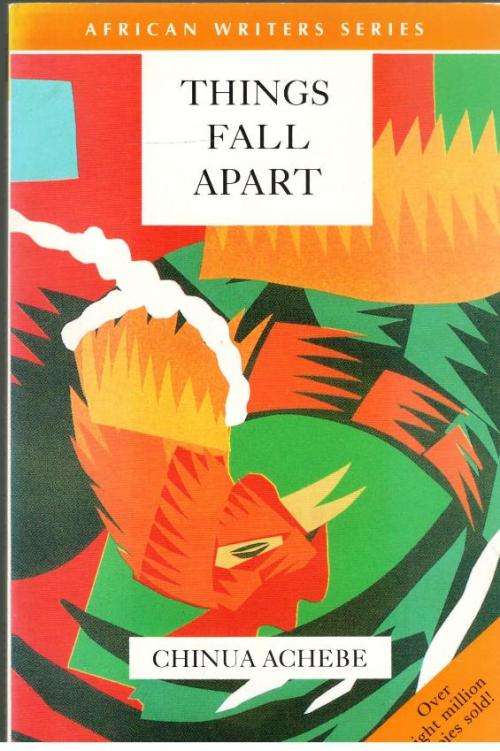Things Fall Apart  -  Chinua Achebe