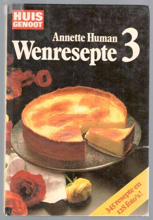 Huisgenoot Wenresepte 3  --  Annette Human