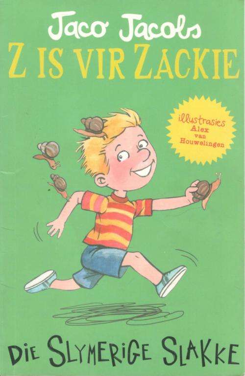 Z is Vir Zackie  --  Die slymerige Slakke