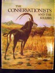The Conservationists and the Killers  --  John Pringle