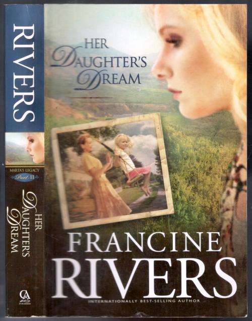Her Daughter's Dream  --  Francine Rivers