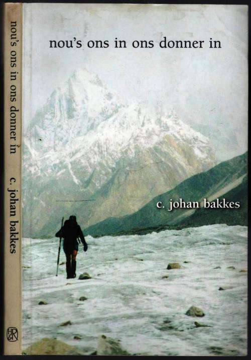 Nou`s Ons in Ons Donner in  -- C Johan Bakkes