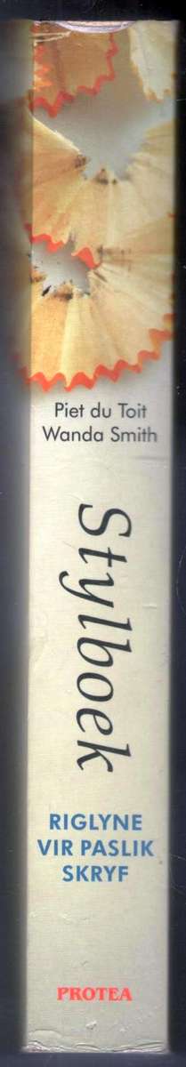 Stylboek - Riglyne vir Paslik Skryf  -  Piet du Toit en Wanda Smith