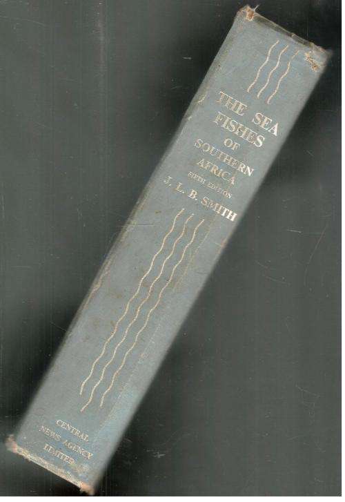 The Sea Fishes of Southern Africa  --   J L B Smith