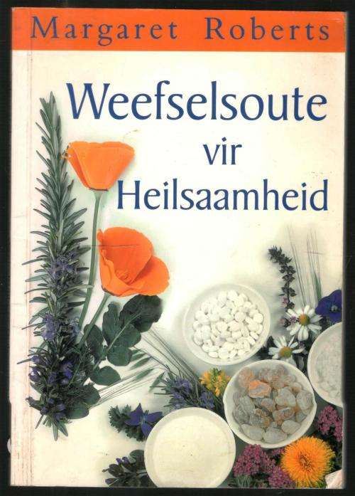 Weefselsoute vir Heilsaamheid -  Margaret Roberts