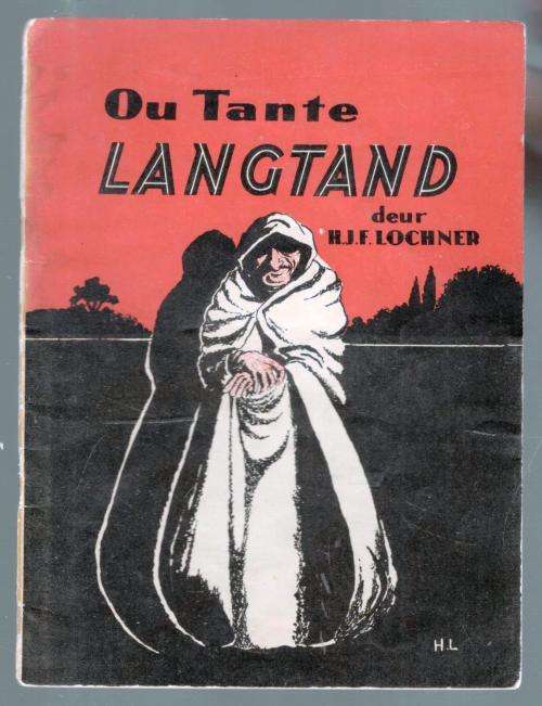 Ou Tante Langtand --  Helena J F Lochner