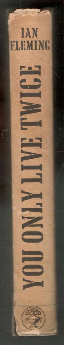 You Only Live Twice  --  Ian Fleming