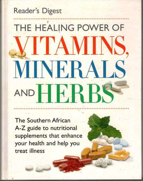 The Healing Power of Vitamins Minerals and Herbs