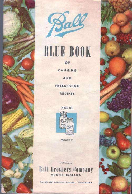 Ball Blue Book of Canning and Preserving Recipes