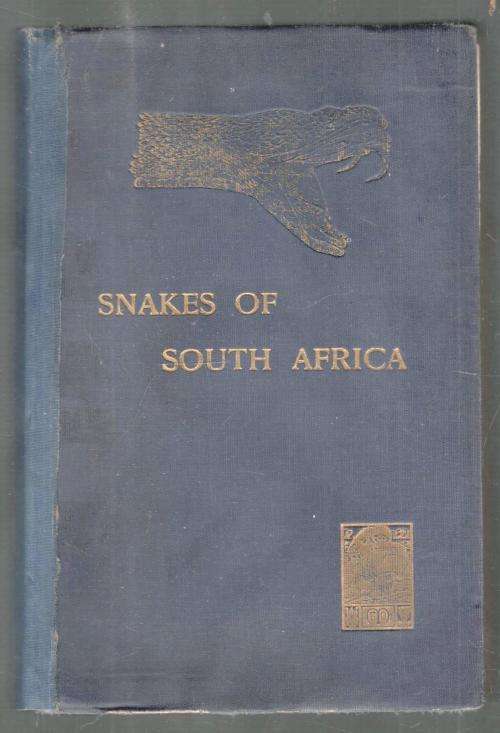 Snakes of South Africa  --  Their Venom and the Treatment of Snake Bite  -  F W Fitzsimons