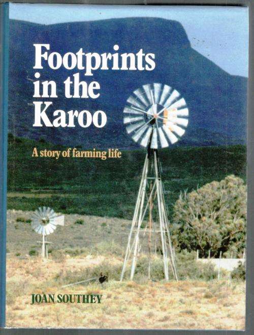 Footprints in the Karoo  -  A Story of Farming Life  -  Joan Southey
