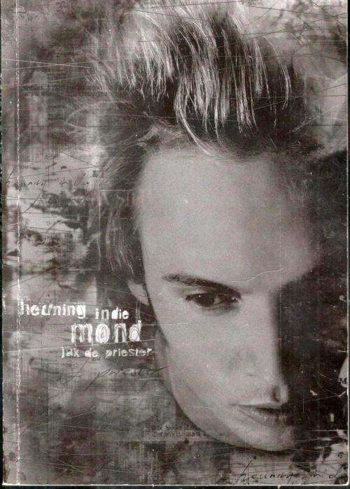 Heuning in die Mond  -  Jak de Priester  --  Digbundel