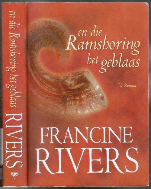 En Die Ramshoring Het Geblaas  --  Francine Rivers