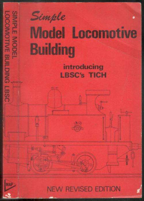 Simple Model Locomotive Building - Introducing LBSC`s TICH
