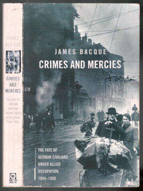 Crimes and Mercies   ---   James Bacque