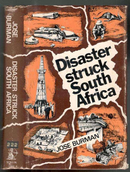 Disaster Struck South Africa  --  Jose Burman