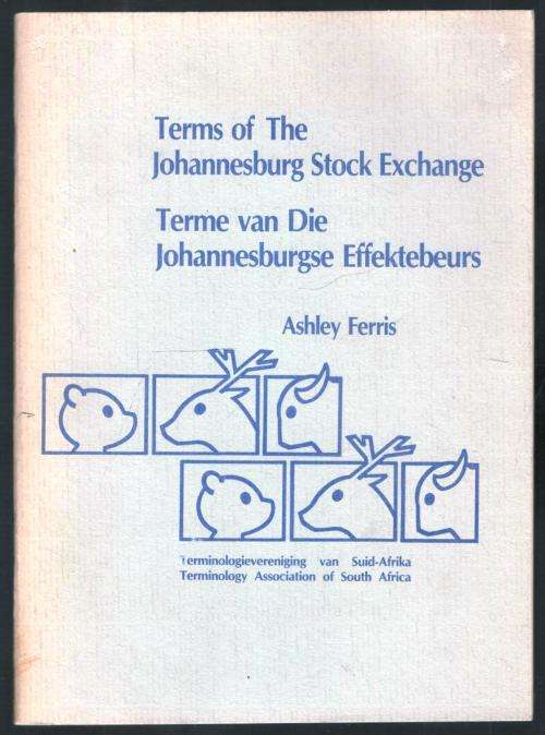 Terms of the Johannesburg Stock Exchange  -  Tweetalig