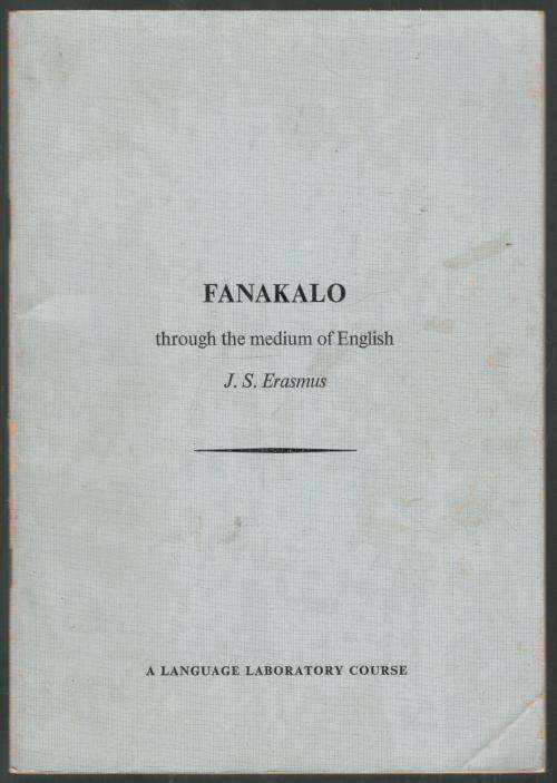 Fanakalo Through the Medium of English  J S Erasmus  --  Anglo American Corporation of South Africa