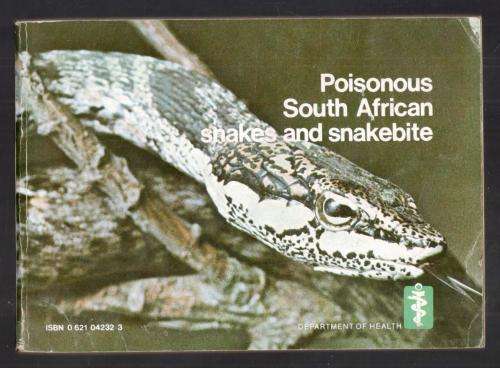 Giftige Suid-Afrikaanse Slange Slangbyt - Poisonous South African Snakes and Snakebite