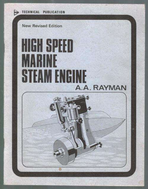 High Speed Marine Steam Engine  A A Rayman