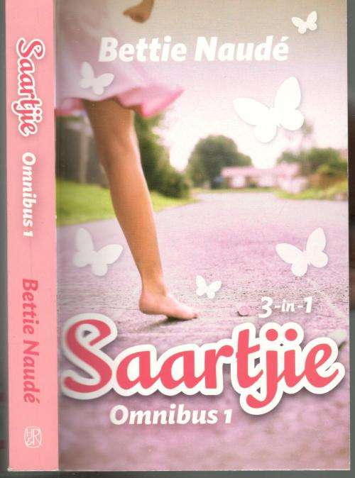 Saartjie Omnibus 1  -  Bettie Naude