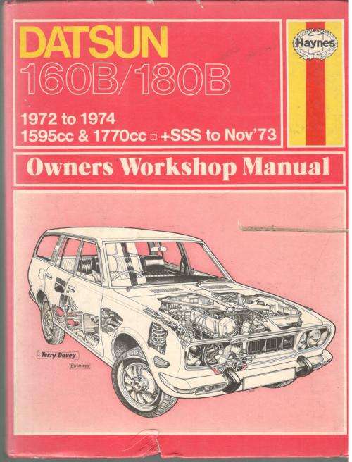 Datsun 160B - 180B --  Haynes Owners Workshop Manual